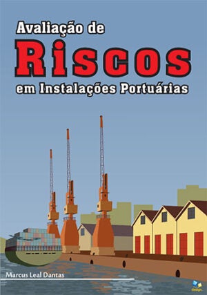 Avaliação de riscos em instalações portuárias